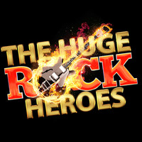 The Rock Heroes - The Huge Rock Heroes (Explicit)