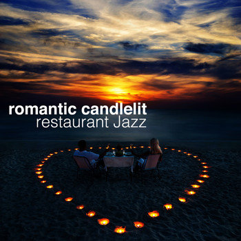 Candlelight Romantic Dinner Music|Dinner Jazz|Restaurant Music - Romantic Candlelit Restaurant Jazz