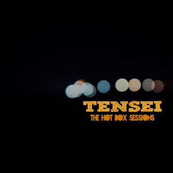 Tensei - Hotbox Session, Vol. 1