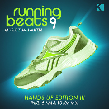 Various Artists - Running Beats 9 - Musik zum Laufen (Hands up Edition III) [Inkl. 5 KM & 10 KM Mix]