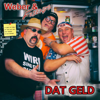 Weber und Friends - Dat Geld