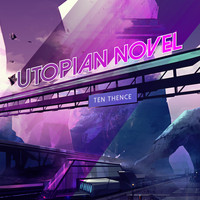 Ten Thence - Utopian Novel