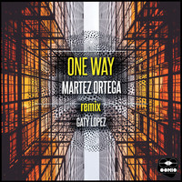 Martez Ortega - One Way