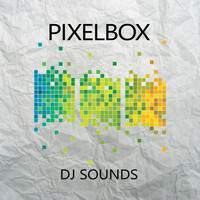 Dj Sounds - Pixelbox