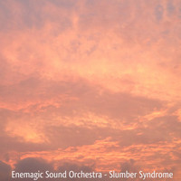 Enemagic Sound Orchestra - Slumber Syndrome