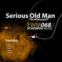 Serious Old Man - The Nibelung - EP