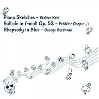 Walter Kehl - Piano Sketches