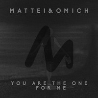 Mattei & Omich - You're the One for Me