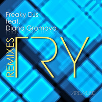 Freaky DJs feat. Diana Gromova - Try: Remixes