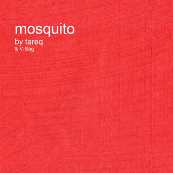 Tareq - Mosquito Remixes EP