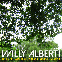 Willy Alberti - Ik Hou Van Jou, Mooi Amsterdam