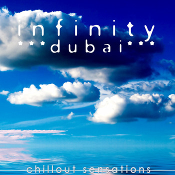 Various Artists - Infinity Dubai (Chillout Sensations)