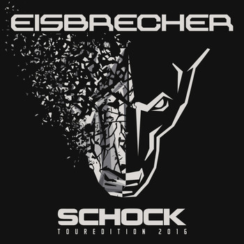 Eisbrecher - Schock (Touredition 2016) (Touredition 2016)