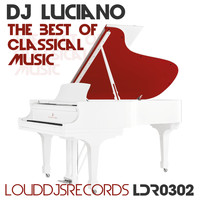 DJ Luciano - The Best of Classical Music