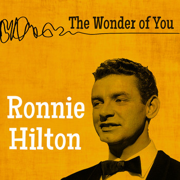 Ronnie Hilton - The Wonder of You