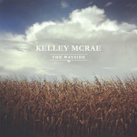 Kelley McRae - The Wayside