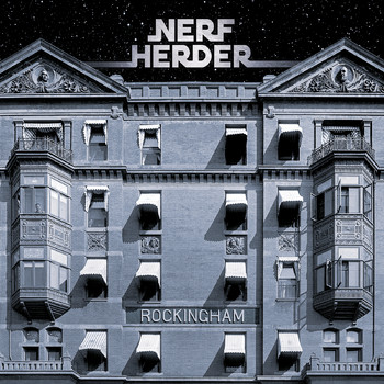 Nerf Herder - Rockingham