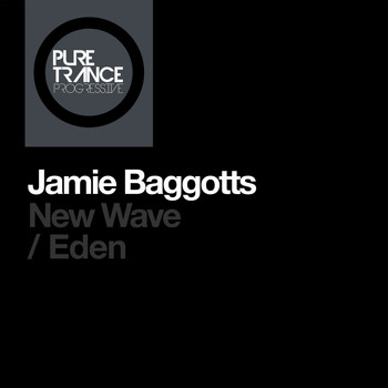 Jamie Baggotts - New Wave + Eden