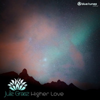 Jule Grasz - Higher Love