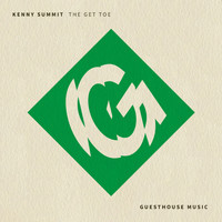 Kenny Summit - The Get Toe