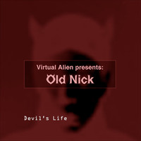 Virtual Alien - Devil's Life (feat. Old Nick)