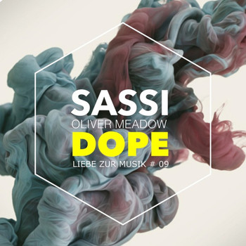 Sassi & Oliver Meadow - Dope