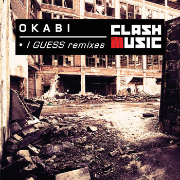 Okabi - I Guess Remixes