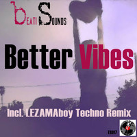 Beati Sounds - Better Vibes