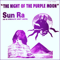 Sun Ra / - The Night of the Purple Moon