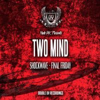 Two Mind - Shock Wave