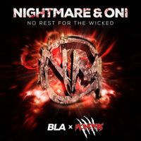 Nightmare & Oni - No Rest For The Wicked
