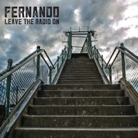 Fernando - Leave the Radio On