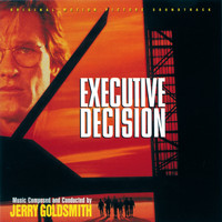 Jerry Goldsmith - Executive Decision (Original Motion Picture Soundtrack)