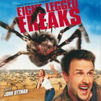 John Ottman - Eight Legged Freaks (Original Motion Picture Soundtrack)