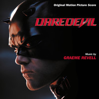 Graeme Revell - Daredevil (Original Motion Picture Score)