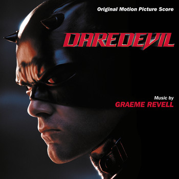 Graeme Revell - Daredevil (Original Motion Picture Score)