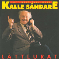 Kalle Sändare - Lättlurat / Svårlurat