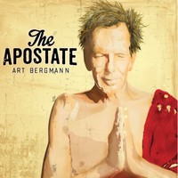 Art Bergmann - The Apostate