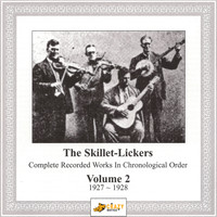 Skillet Lickers - Complete Recorded Works Vol.2