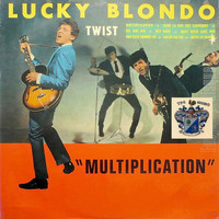 Lucky Blondo - Twist