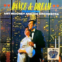 Art Mooney And His Orchestra - Dance and Dream