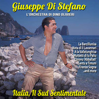 Giuseppe Di Stefano - Italia : Il Sud Sentimentale