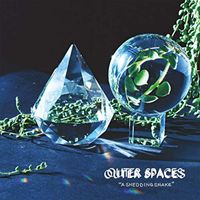 Outer Spaces - A Shedding Snake