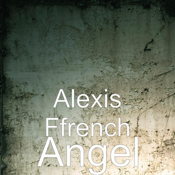 Alexis Ffrench - Angel