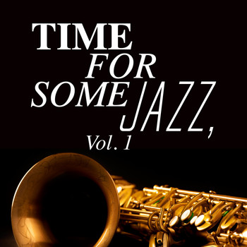 Various Artists - Time for Some Jazz, Vol. 1
