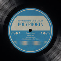 Mano Meter feat. David Gerlach - Polyphobia
