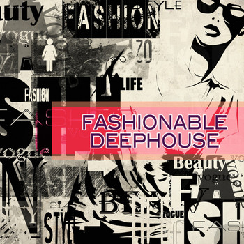Various Artists - Fashionable Deephouse