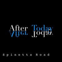 Spinetta Road - After Today