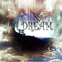 Nastyz - A Dream