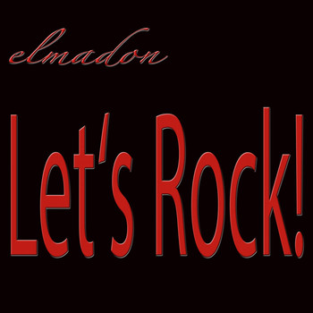 elmadon - Let's Rock!
